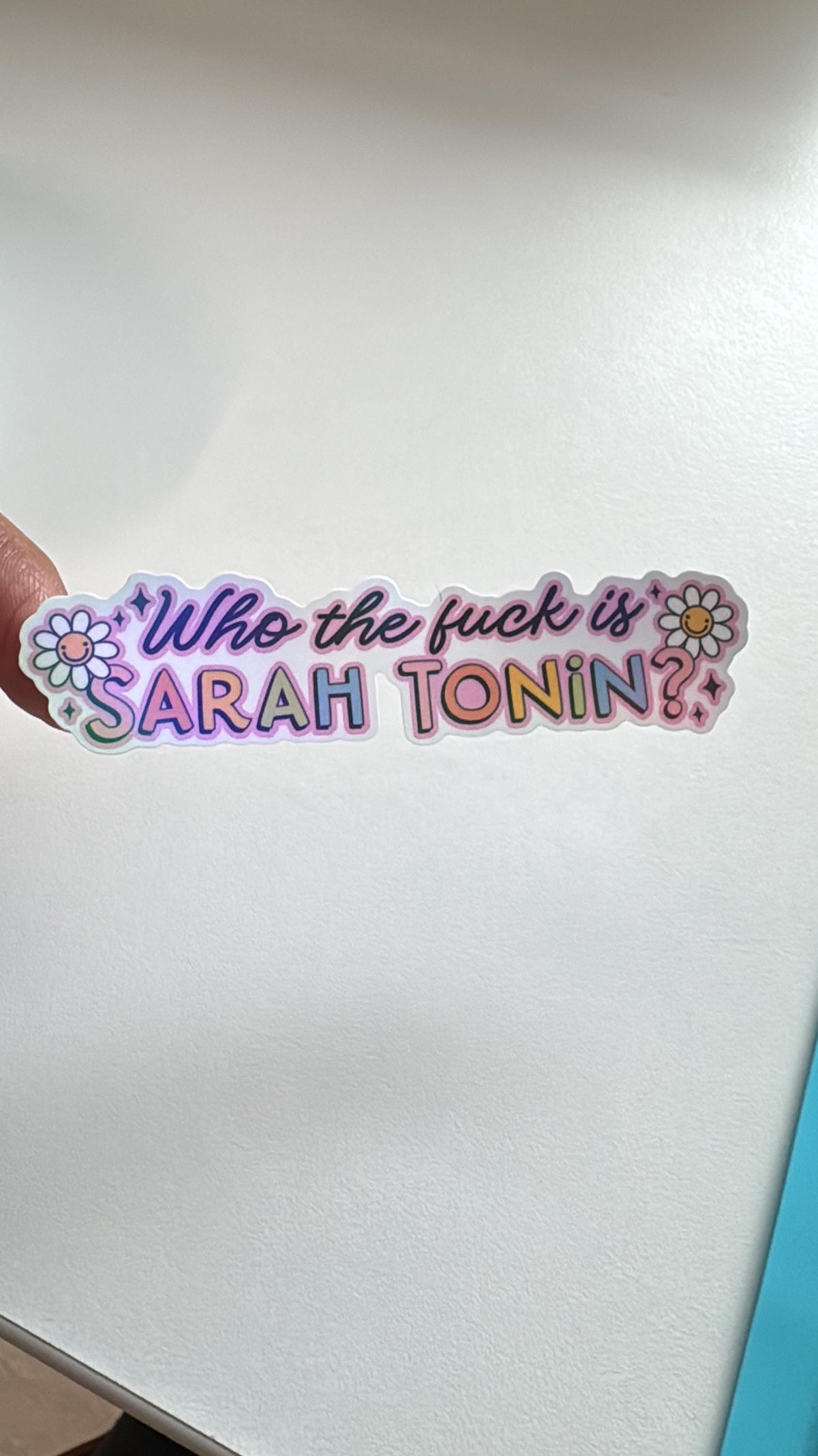 Who the F* is Sarah Tonin? | Funny Vinyl Sticker | Mental Health Humor | Water & Scratch-Resistant